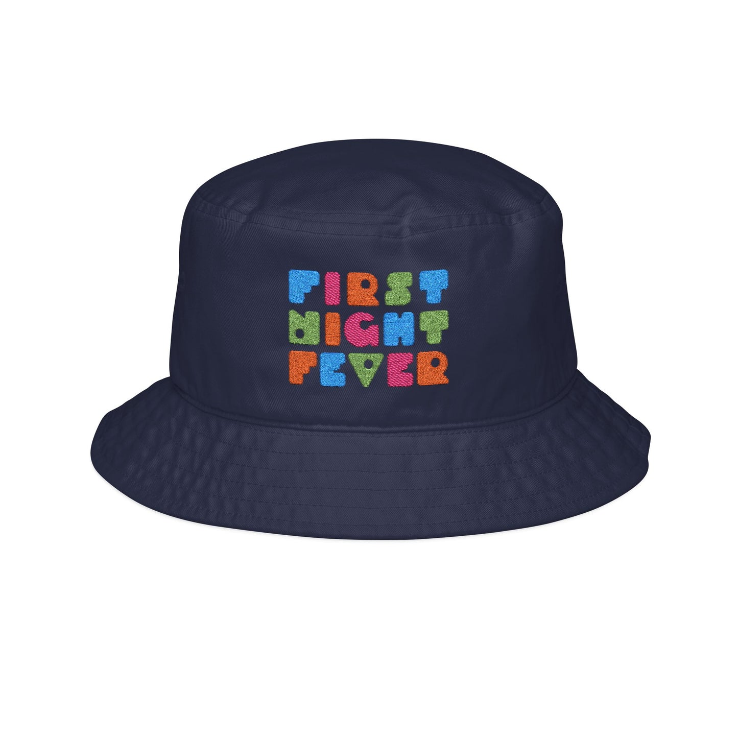 First Night Fever | Bucket Hat